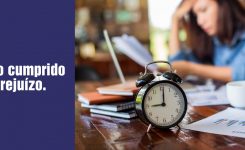 Prazo não cumprido vira prejuízo