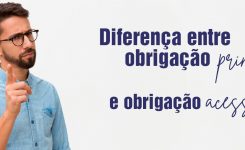Diferença entre obrigação principal e obrigação acessória?